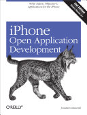 iPhone open application development / Jonathan Zdziarski.