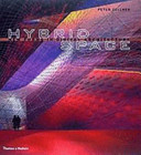Hybrid space : new forms in digital architecture / Peter Zellner.