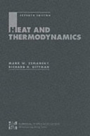 Heat and thermodynamics : an intermediate textbook / Mark W. Zemansky, Richard H. Dittman.