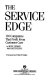 The service edge : 101 companies that profit from customercare / by Ron Zemke, with Dick Schaaf.