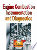 Engine combustion instrumentation and diagnostics / Hua Zhao, Nicos Ladommatos.