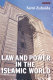 Law and power in the Islamic world / Sami Zubaida.