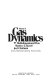 Gas dynamics / (by) Maurice J. Zucrow, Joe D. Hoffman.